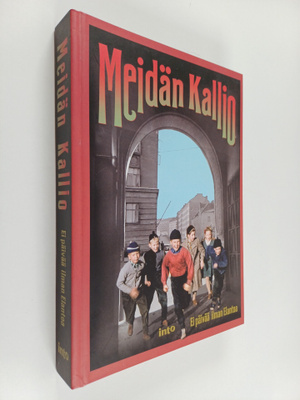 Meidän Kallio - ei päivää ilman Elantoa