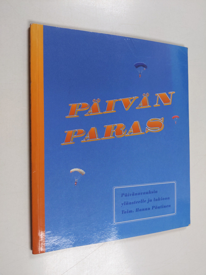 Päivän paras : Päivänavauksia yläasteelle ja lukioon
