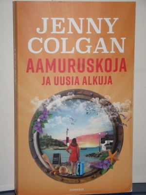 Jenny Colgan : AAMURUSKOJA JA UUSIA ALKUJA