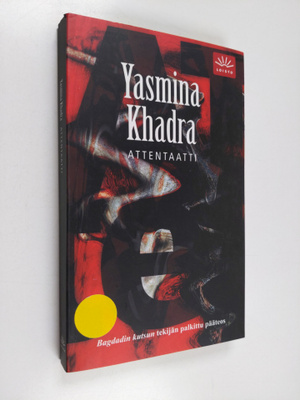 Yasmina Khadra : Attentaatti
