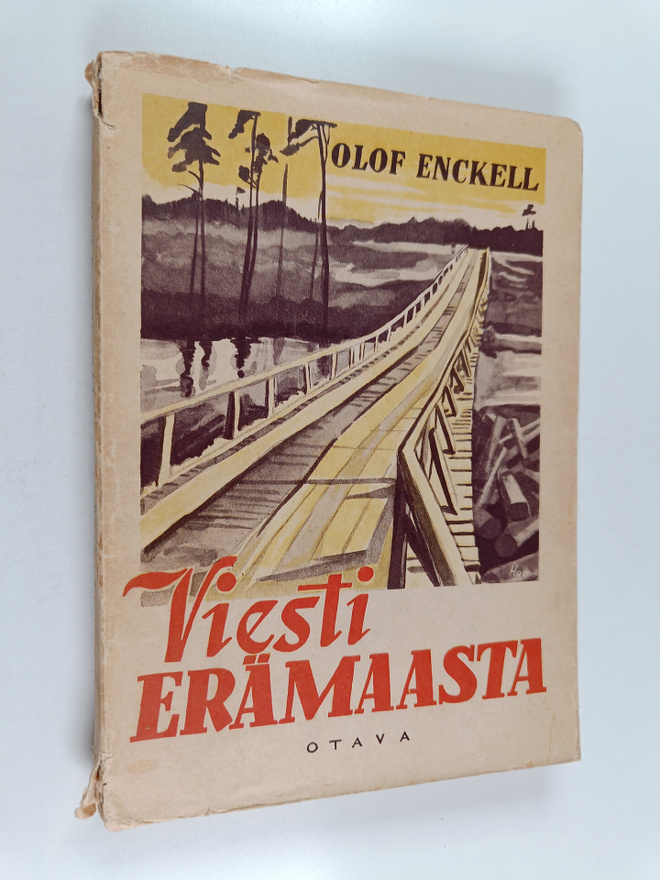 Olof Enckell : Viesti erämaasta