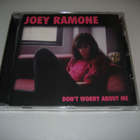 Joey Ramone - Don't Worry About Me (CD) - pikkukuva 1