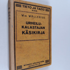 W. Wallenius : Urheilukalastajan käsikirja : lohen, harri... - pikkukuva 1