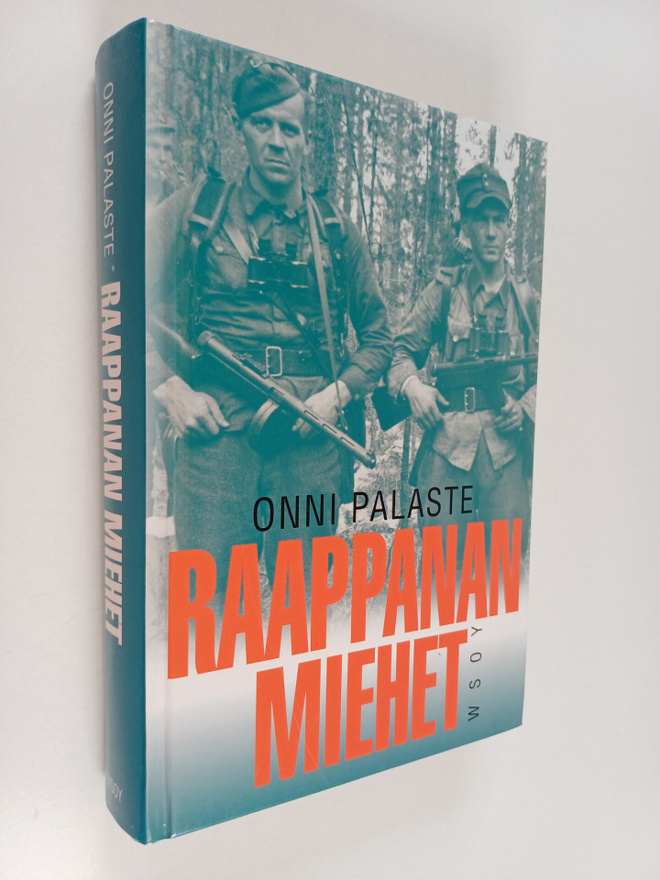 Onni Palaste : Raappanan miehet : 14 divisioonan tie 1941...