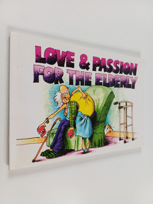 Love and Passion for the Elderly