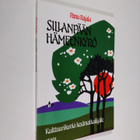 Panu Rajala : Sillanpään Hämeenkyrö : kulttuurikuvia kesä... - pikkukuva 1