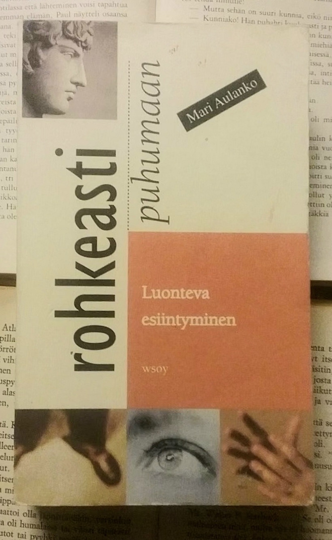Mari Aulanko - Rohkeasti puhumaan (pokkari)