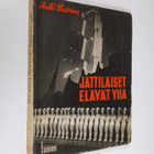 Antti Halonen : Jättiläiset elävät yhä : näköaloja Suures... - pikkukuva 1