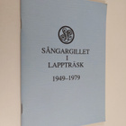 Jan-Erik Slätis : Sångargillet i Lappträsk : 1949- 1979 - pikkukuva 1