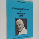 Harry Edwards : Henkiparantamisen eli healingin opas - pikkukuva 1
