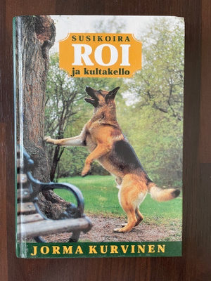Jorma Kurvinen: Susikoira Roi ja kultakello