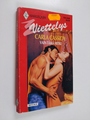 Carla Cassidy : Vain tämä hetki