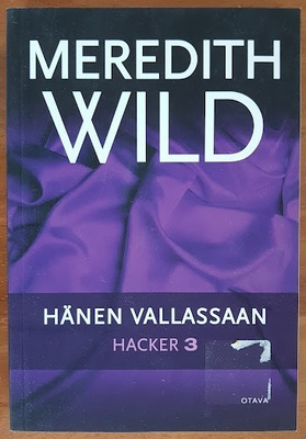 Meredith Wild: Hacker 3: Hänen vallassaan