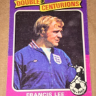 PELAAJAKORTTI JALKAPALLO FRANCIS LEE 67 DOUBLE CENTURIONS - pikkukuva 1