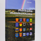 Risto (suunnittelu ja toim.) Pekkanen : Matkalla maakunni... - pikkukuva 1