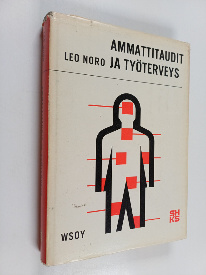 Leo Noro : Ammattitaudit ja työterveys