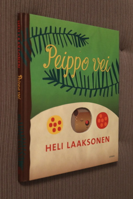Heli Laaksonen : Peippo vei ( 1.p. 2011 )