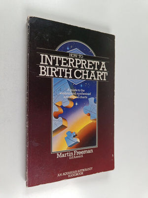 Martin Freeman : How to Interpret a Birth Chart - A Guide...