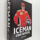Heikki Kulta : Iceman : Kimin matkassa - pikkukuva 1
