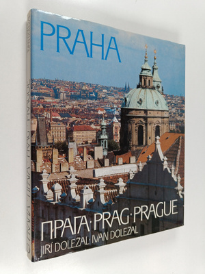 Ivan Dolezal : Praha - Praga - Prag - Prague