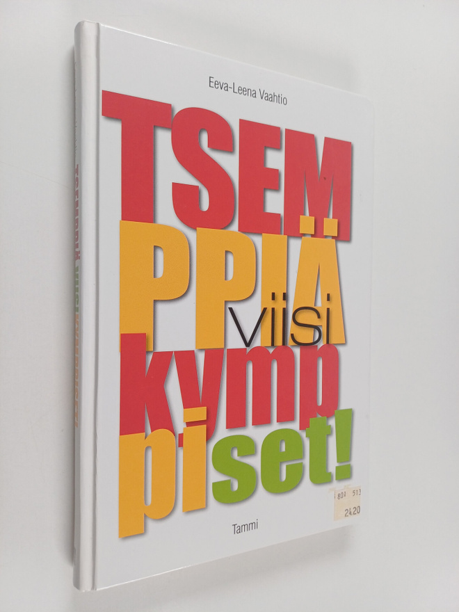 Eeva-Leena Vaahtio : Tsemppiä, viisikymppiset!
