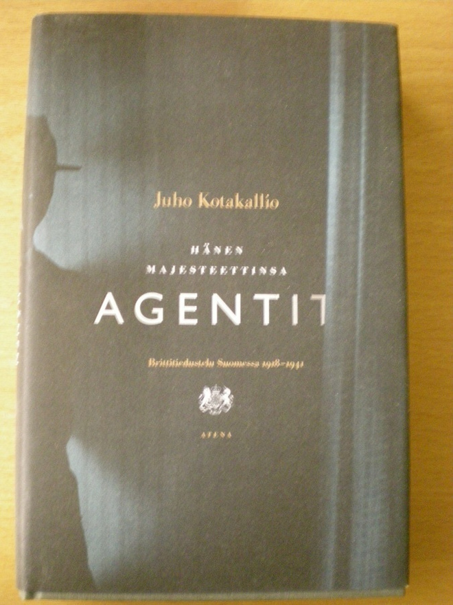 Juho Kotakallio: Hänen majesteettinsa agentit