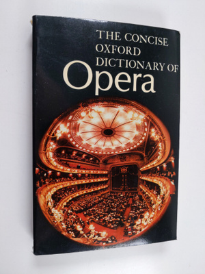 John Warrack ym. : Concise Oxford Dictionary of Opera