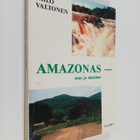 Niilo Valtonen : Amazonas - maa ja maailma : musitelmia j... - pikkukuva 1