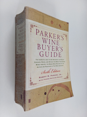 Robert M. Parker (Jr.) ym. : Parker's Wine Buyer's Guide