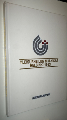 Yleisurheilun MM-kisojen virallinen kirja : Yleisurheilun...