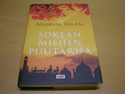 Nadeem Aslam: Sokean miehen puutarha