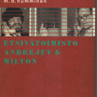 M.Into-M.A. Numminen - Etsivätoimisto Andrejev & Milton - pikkukuva 1