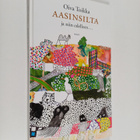 Oiva Toikka : Aasinsilta ja niin edelleen (signeerattu) - pikkukuva 1