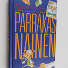 Bjarne Reuter : Parrakas nainen - pikkukuva 1