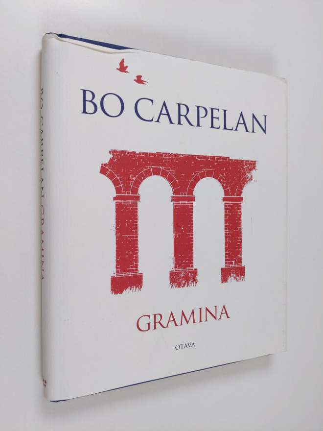 Bo Carpelan : Gramina : reunamerkintöjä Horatiuksen, Verg...