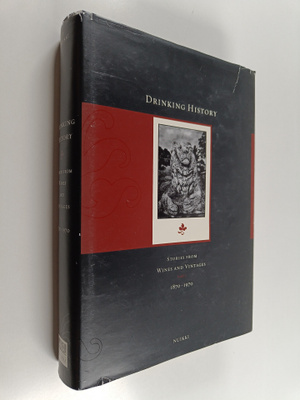 Pekka Nuikki : Drinking history : stories from wines and ...