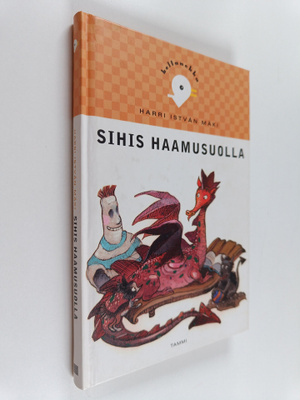 Harri Istvan Mäki : Sihis Haamusuolla