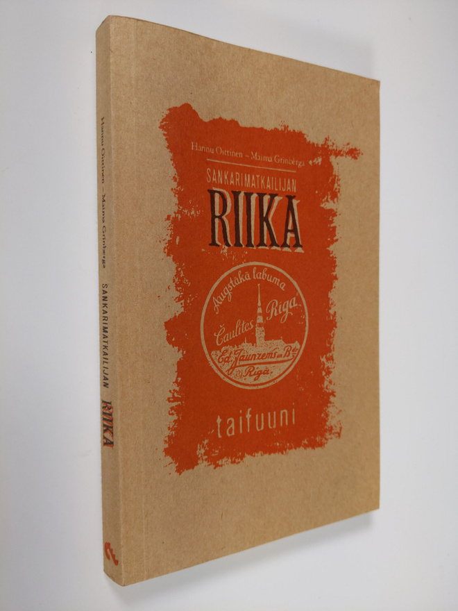 Hannu Oittinen : Sankarimatkailijan Riika