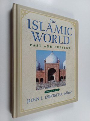 John L. Esposito : The Islamic World : Hizbullah-Ottoman ...