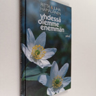 Riitta Hämäläinen ym. : Yhdessä olemme enemmän - pikkukuva 1