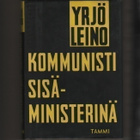 Leino, Yrjö: Kommunisti sisäministerinä, Tammi 1991, np., K4 - pikkukuva 1