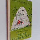 Lewis Carroll : Alices äventyr i underlandet - pikkukuva 1
