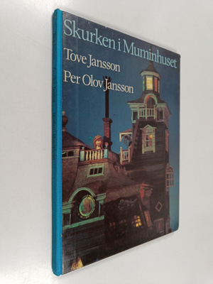 Tove Jansson : Skurken i Muminhuset