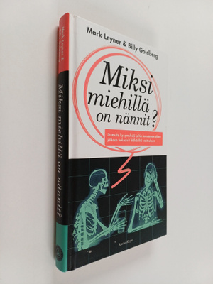 Mark Leyner ym. : Miksi miehillä on nännit? ja muita kysy...