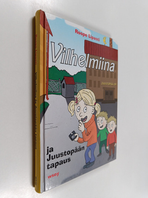 Roope Lipasti : Vilhelmiina ja Juustopään tapaus