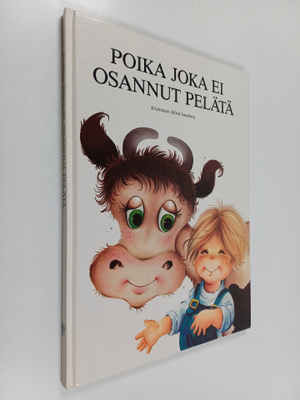Alfred Smedberg : Poika joka ei osannut pelätä
