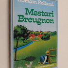 Romain Rolland : Mestari Breugnon : ukko senkun porskuttaa - pikkukuva 1