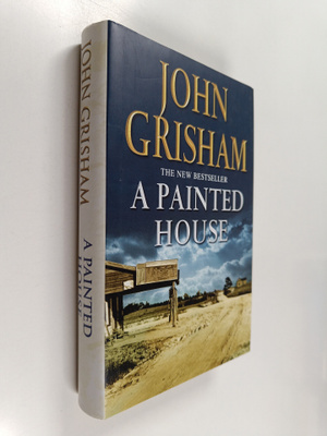 John Grisham : A painted house