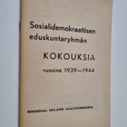 Sosialidemokraattisen eduskuntaryhmän kokouksia vuosina 1... - pikkukuva 1