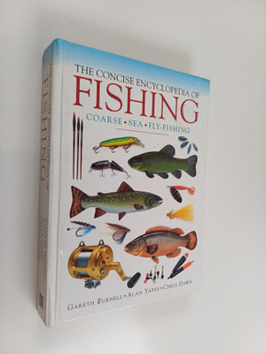 Alan Yates ym. : The Concise Encyclopedia of Fishing